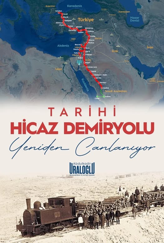 HİCAZ DEMİRYOLU YENİDEN CANLANIYOR