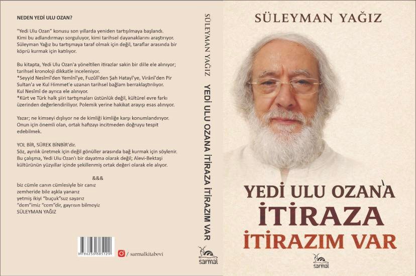 YEDİ ULU OZAN'A İTİRAZ'A İTİRAZIM VAR